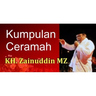 Download Ceramah Kh Zainudin Mz Mp3 Free